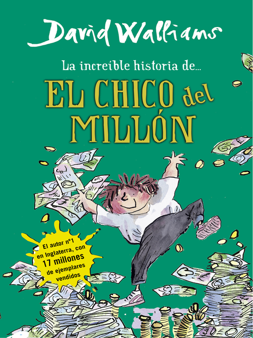 Title details for La increíble historia de...--El chico del millón by David Walliams - Wait list